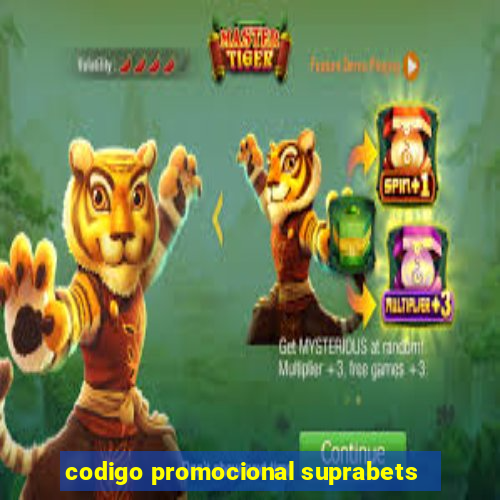 codigo promocional suprabets